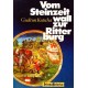Vom Steinzeitwall zur Ritterburg. Von Gudrun Kutscha (1987).