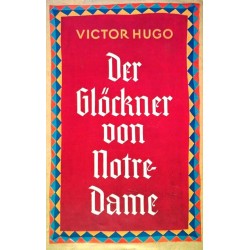 Der Glöckner von Notre Dame. Von Victor Hugo. 2