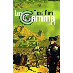 Lord Gamma. Von Michael Marrak (2000).
