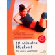 10-Minuten-Workout. Von Rita Irlesberger (1999).