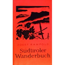 Südtiroler Wanderbuch. Von Josef Rampold (1970).