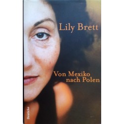 Von Mexiko nach Polen. Von Lily Brett (2003).