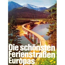 Die schönsten Ferienstraßen Europas. Von Paul Gnuva (1976).