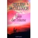 Haus der Träume. Von Colleen McCullough (2005).