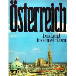 Österreich. Das Land in dem wir leben. Von Heinz Siegert (1968).