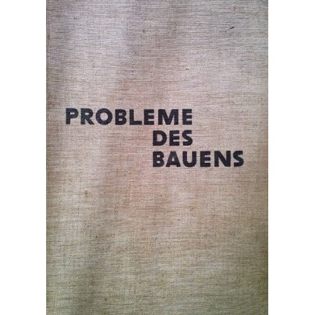 Probleme des Bauens. Von Fritz Block (1928).