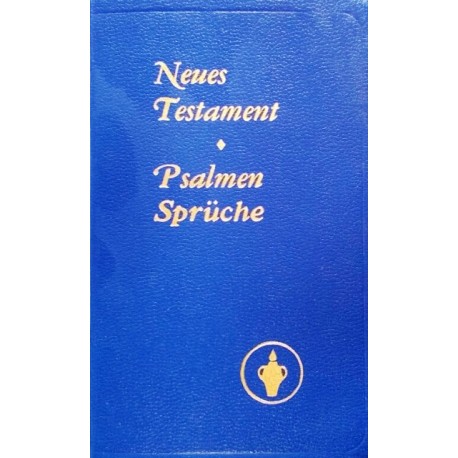 Neues Testament. Psalmen, Sprüche. Von: Internationaler Gideon Bund (1988).