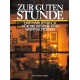 Zur guten Stunde. Von Renate Zeltner (1985).