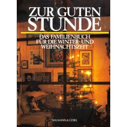 Zur guten Stunde. Von Renate Zeltner (1985).
