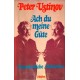 Ach du meine Güte. Unordentliche Memoiren. Von Peter Ustinov (1978).