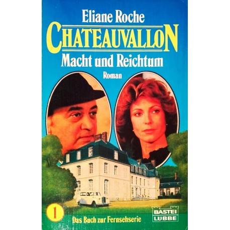 Chateauvallon. Von Eliane Roche (1989).