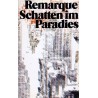 Schatten im Paradies. Von Erich Maria Remarque (1971).
