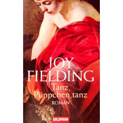 Tanz, Püppchen, tanz. Von Joy Fielding (2007).