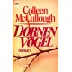 Dornenvögel. Von Colleen McCullough (1984).