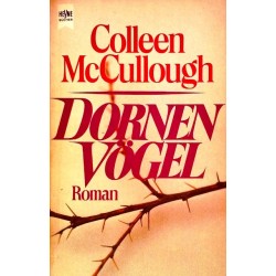 Dornenvögel. Von Colleen McCullough (1984).