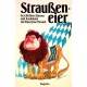 Straußeneier. Von Franz Josef Strauß (1984).