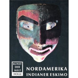 Nordamerika. Indianer, Eskimo, Westindien. Von Wolfgang Haberland (1979).