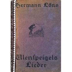 Ulenspeigels Lieder. Von Hermann Löns (1928).