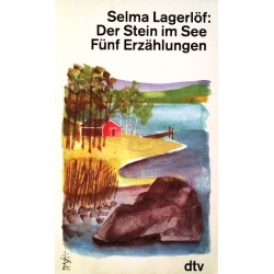 Der Stein im See. Von Selma Lagerlöf (1989).