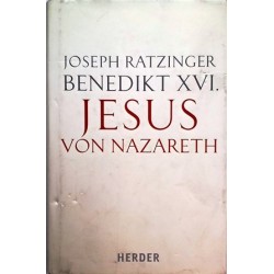 Jesus von Nazareth. Von Joseph Ratzinger Benedikt XVI (2011).