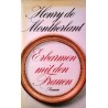 Erbarmen mit den Frauen. Von Henry de Montherlant.