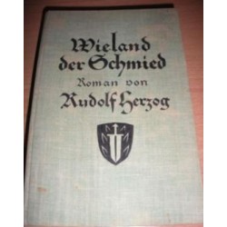 Wieland der Schmied. Von Rudolf Herzog (1924).