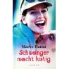 Schwanger macht lustig. Von Maeve Haran (1998).
