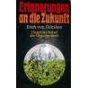 Erinnerungen an die Zukunft. Von Erich von Däniken (1986).