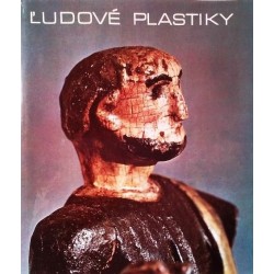 Ludove Plastiky. Von Bedrich Schreiber (1971).