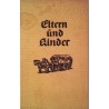 Eltern und Kinder. Von Peter Stühlen (1935).