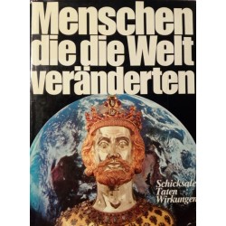 Menschen die die Welt veränderten. Von Roland Gööck (1980).