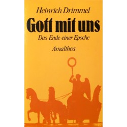 Gott mit uns. Von Heinrich Drimmel (1987).