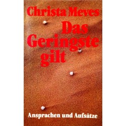 Das Geringste gilt. Von Christa Meves (1981).