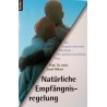 Natürliche Empfängnisregelung. Von Josef Rötzer (2007).