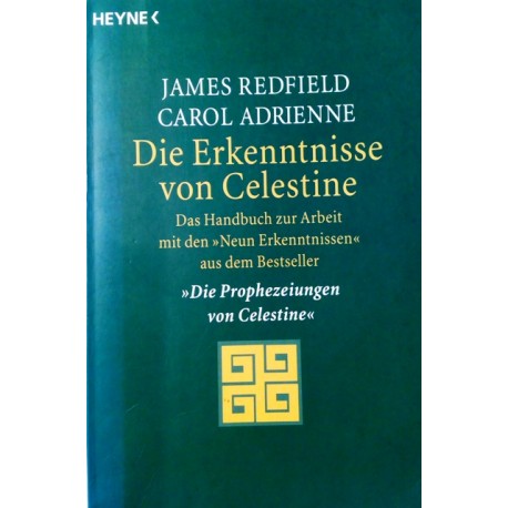Die Erkenntnisse von Celestine. Von James Redfield (2003).