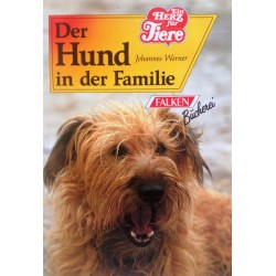 Der Hund in der Familie. Von Johannes Werner (1994).