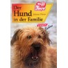 Der Hund in der Familie. Von Johannes Werner (1994).