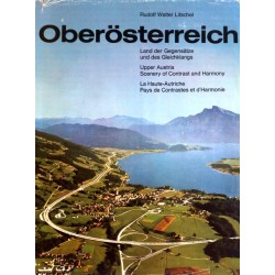 Oberösterreich. Von Rudolf Walter Litschel (1965).