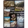 Die schönsten Pässe und Höhenstraßen der Alpen. Von Dieter Maier (1980).
