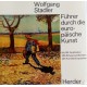 Führer durch die europäische Kunst. Von Wolfgang Stadler (1985).