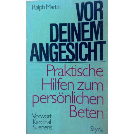 Vor deinem Angesicht. Von Ralph Martin (1980).