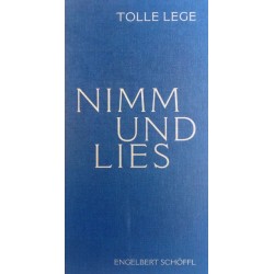 Nimm und lies. Von Engelbert Schöffl (2006).