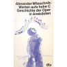 Warten aufs hohe C. Von Alexander Witeschnik (1977).