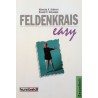 Feldenkrais easy. Von Aljoscha A. Schwarz (1995).