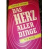 Das Herz aller Dinge. Von Graham Greene (1949).