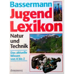 Jugend Lexikon Natur und Technik. Von: Bassermann Verlag (1991).