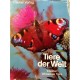 Tiere der Welt. Band 3. Insekten, Wirbellose Tiere. Von Fritz Merwald (1976).