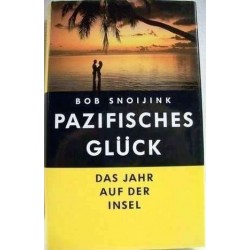 Pazifisches Glück. Von Bob Snoijink (1993).