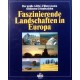 Faszinierende Landschaften in Europa. Von Michael Dultz (1996).