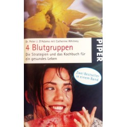 4 Blutgruppen. Von Peter J. D'Adamo (2009).